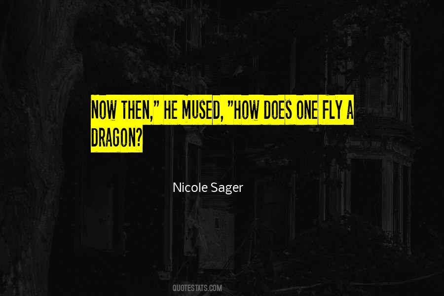 Nicole Sager Quotes #689778