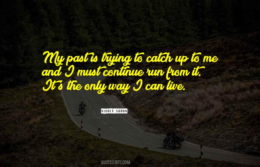 Nicole Sobon Quotes #1325761