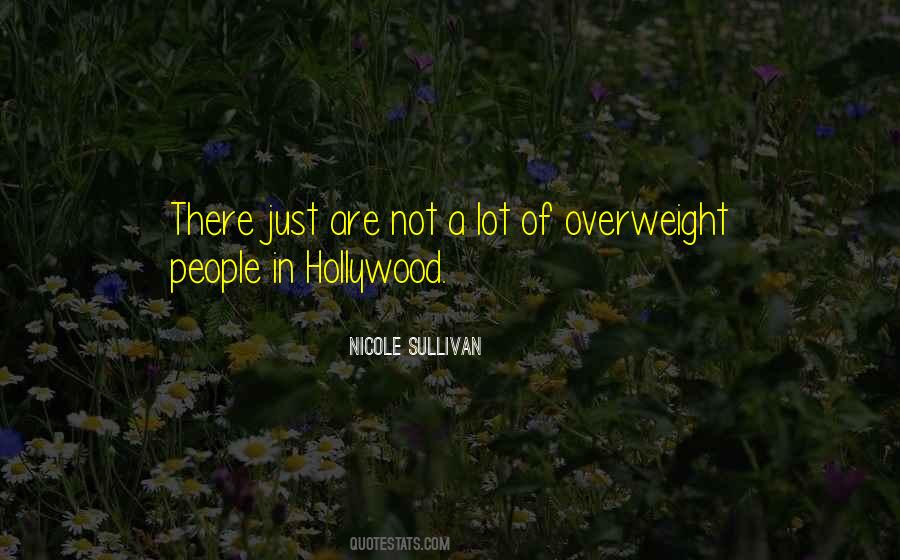 Nicole Sullivan Quotes #167637