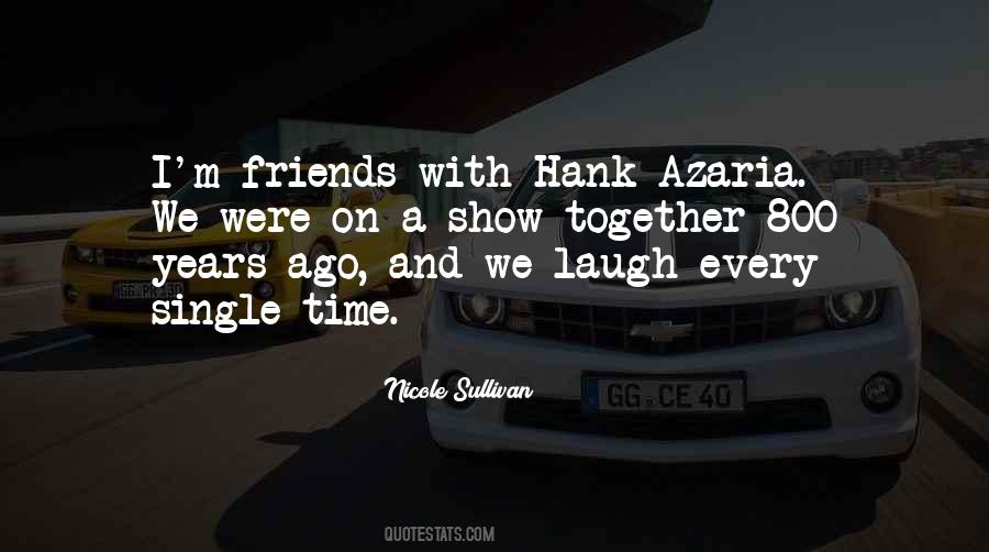 Nicole Sullivan Quotes #999380