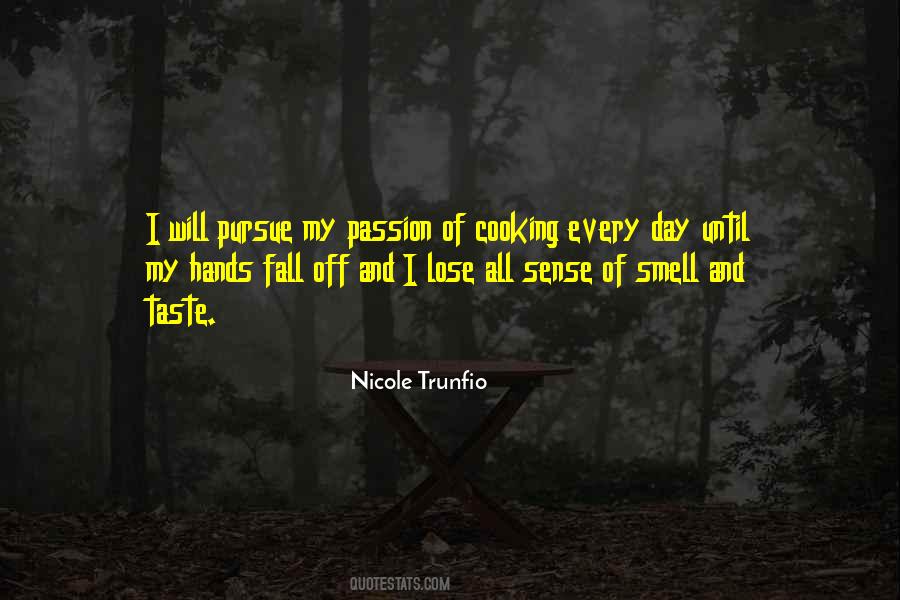 Nicole Trunfio Quotes #1561038
