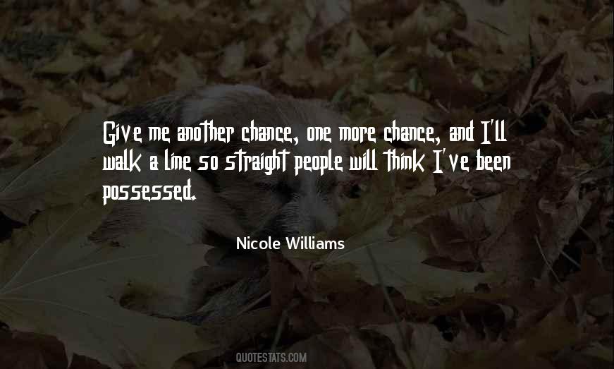 Nicole Williams Quotes #1443771