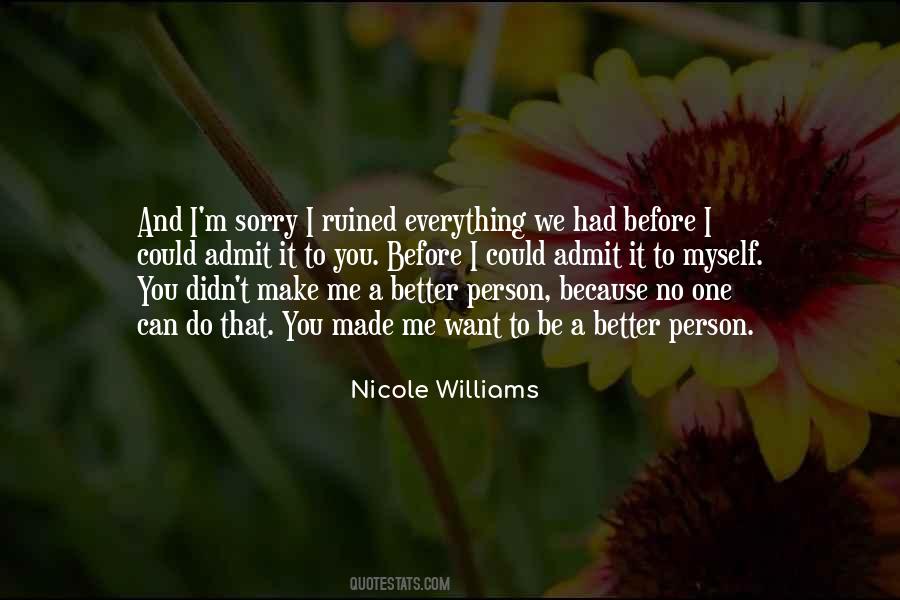 Nicole Williams Quotes #404351