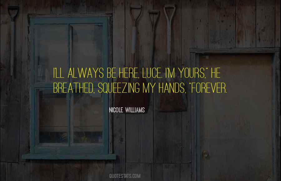 Nicole Williams Quotes #927214