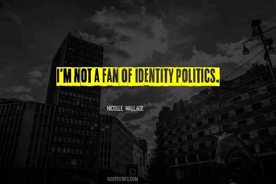 Nicolle Wallace Quotes #1313750