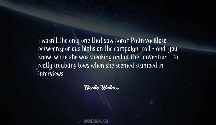Nicolle Wallace Quotes #665691