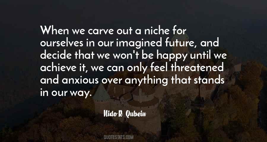 Nido R. Qubein Quotes #1018652