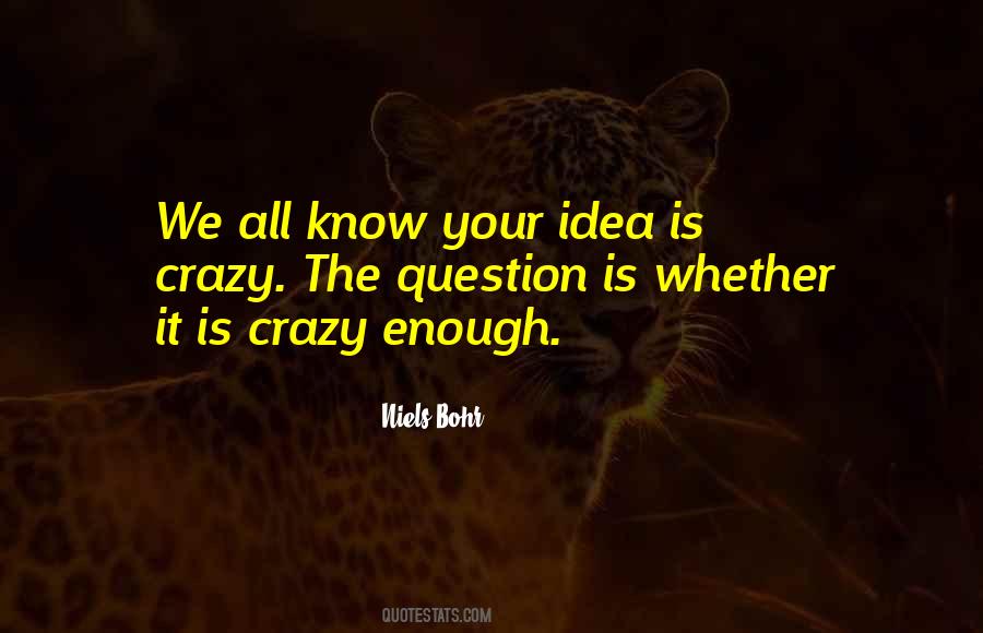 Niels Bohr Quotes #1032501 Niels Bohr Quotes #1032501