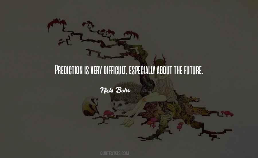 Niels Bohr Quotes #1755474 Niels Bohr Quotes #1755474