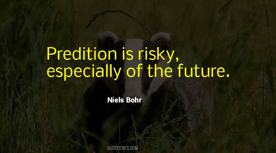 Niels Bohr Quotes #481507 Niels Bohr Quotes #481507