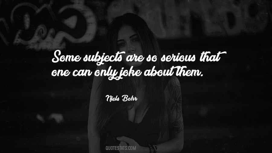 Niels Bohr Quotes #573252 Niels Bohr Quotes #573252