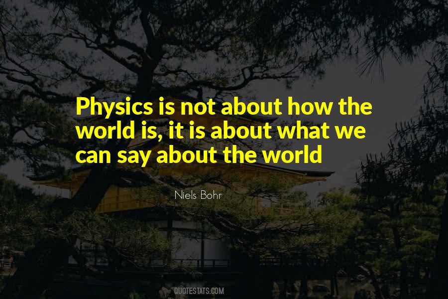 Niels Bohr Quotes #818911