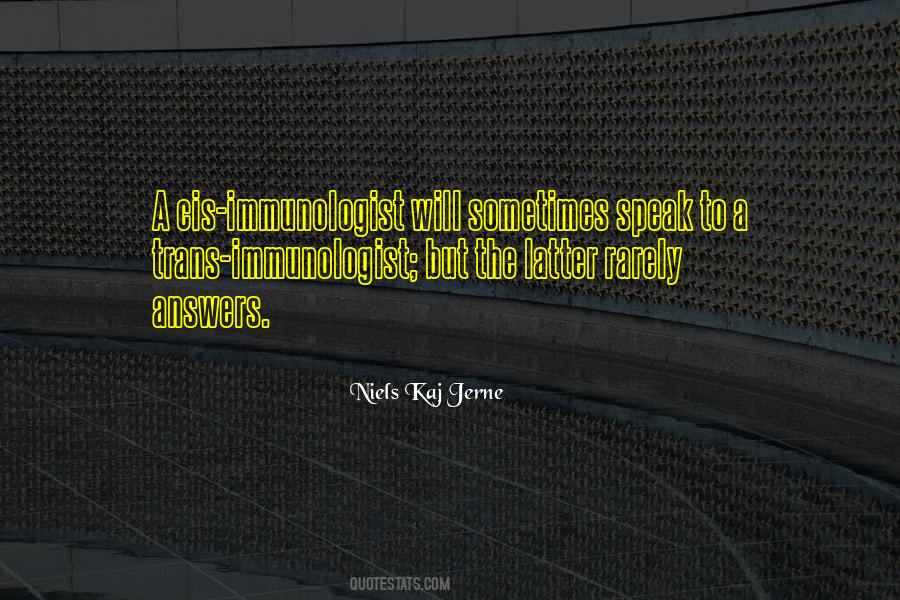 Niels Kaj Jerne Quotes #1296538