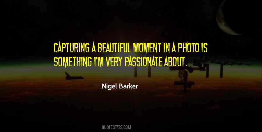 Nigel Barker Quotes #1231970