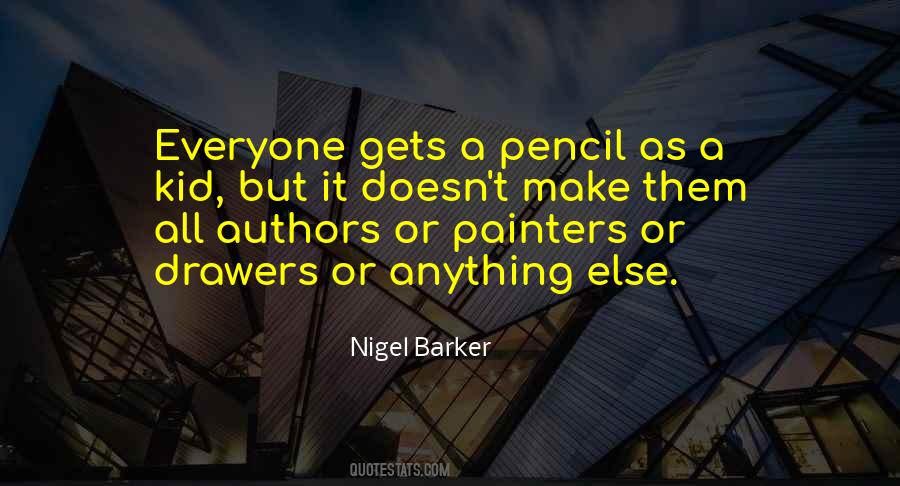 Nigel Barker Quotes #1723084
