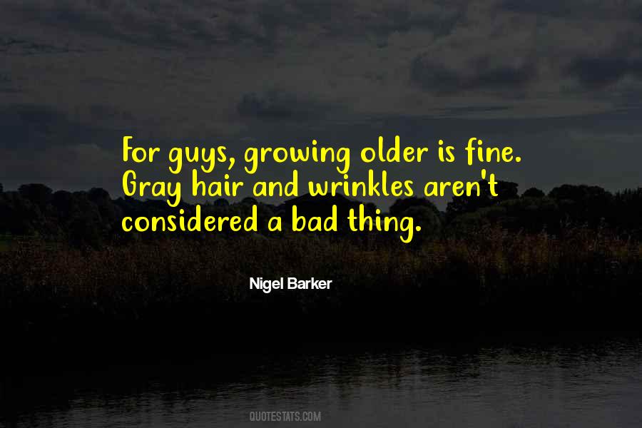 Nigel Barker Quotes #237518