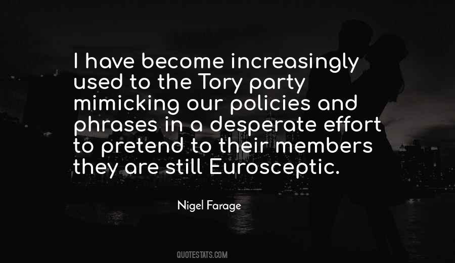 Nigel Farage Quotes #1449165