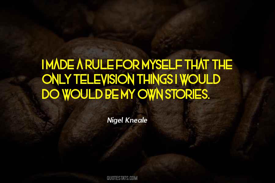 Nigel Kneale Quotes #1677583