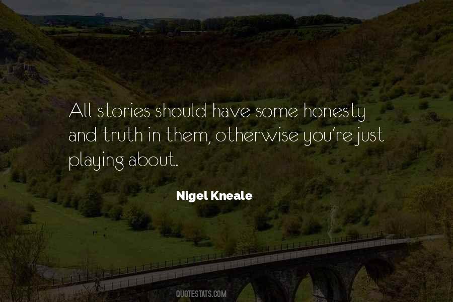 Nigel Kneale Quotes #195980