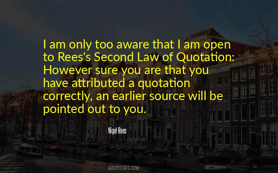 Nigel Rees Quotes #700620