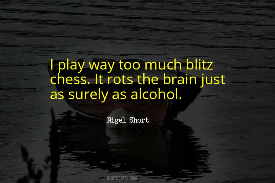 Nigel Short Quotes #1526681