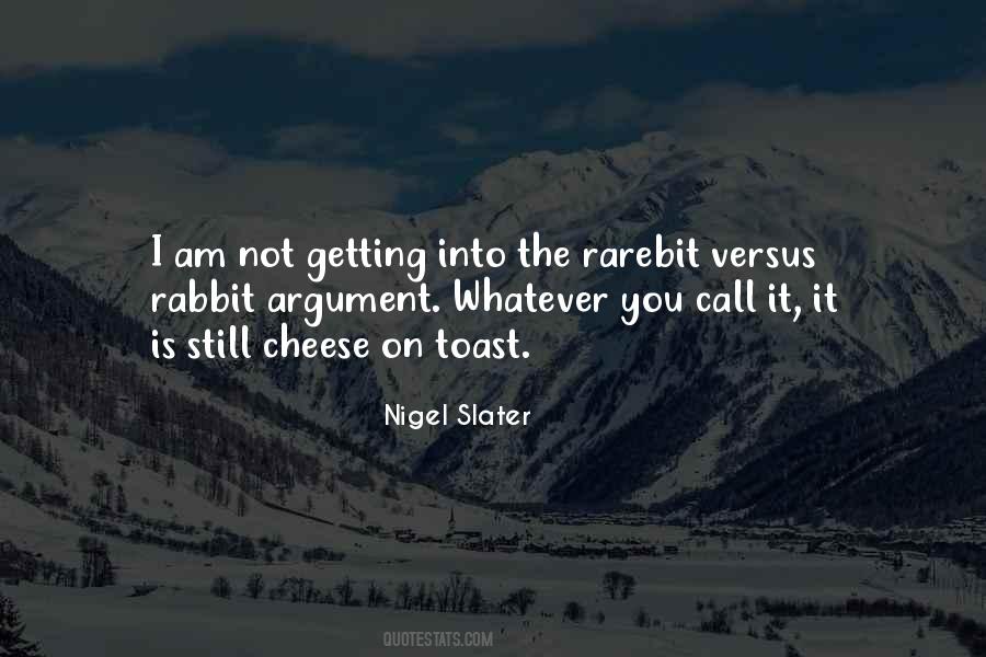 Nigel Slater Quotes #152399