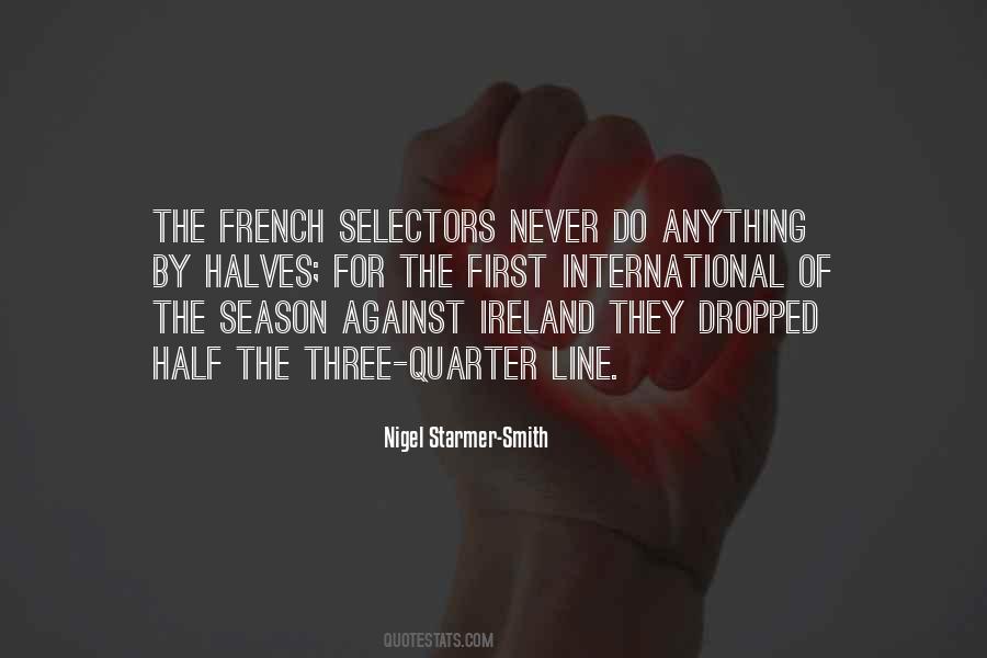 Nigel Starmer-Smith Quotes #1762443 Nigel Starmer-Smith Quotes #1762443