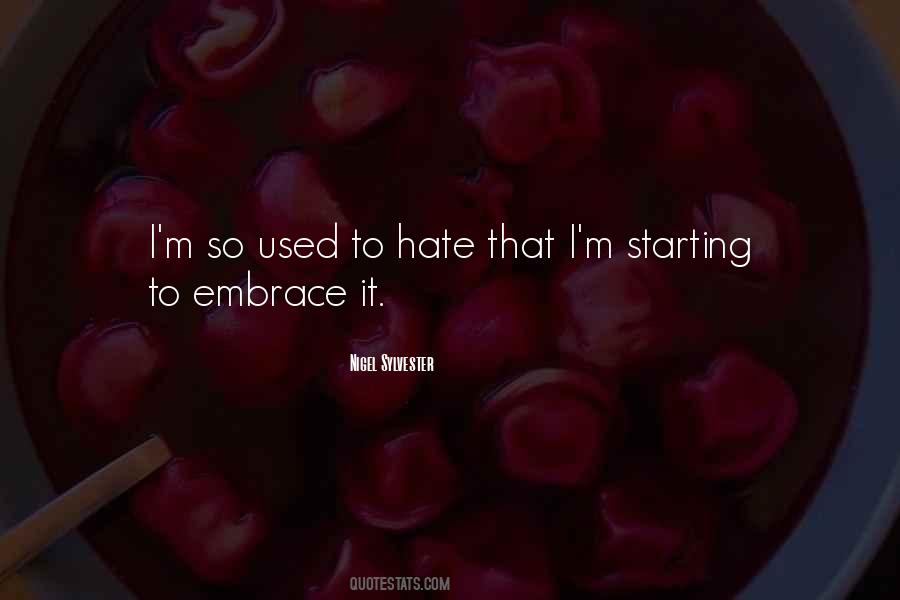 Nigel Sylvester Quotes #1272920 Nigel Sylvester Quotes #1272920
