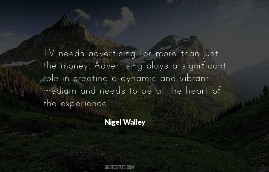 Nigel Walley Quotes #1505235