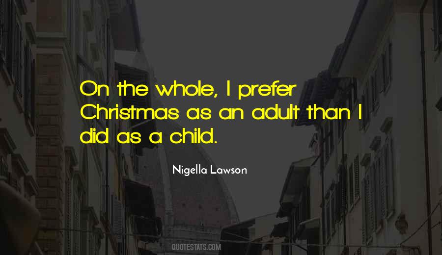 Nigella Lawson Quotes #1109941