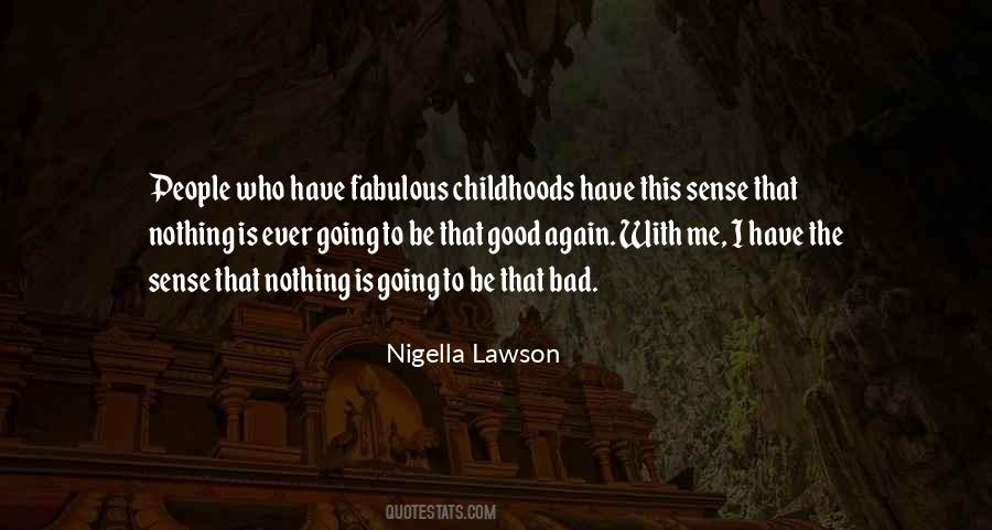 Nigella Lawson Quotes #1338826