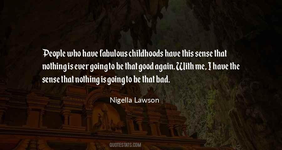 Nigella Lawson Quotes #1338826 Nigella Lawson Quotes #1338826