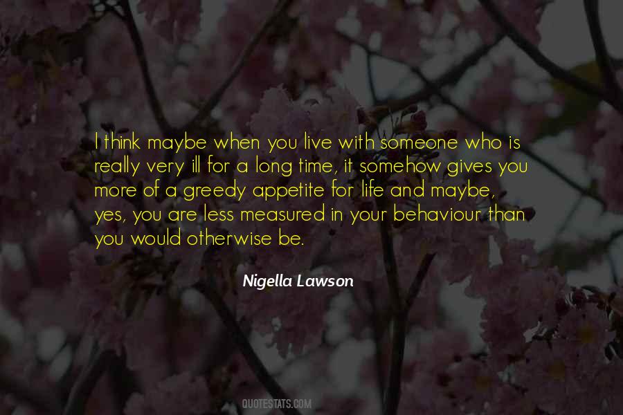 Nigella Lawson Quotes #429083