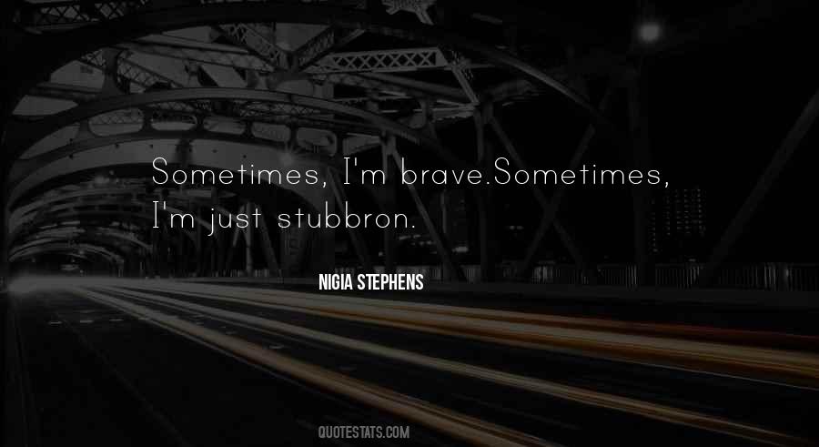 Nigia Stephens Quotes #623143