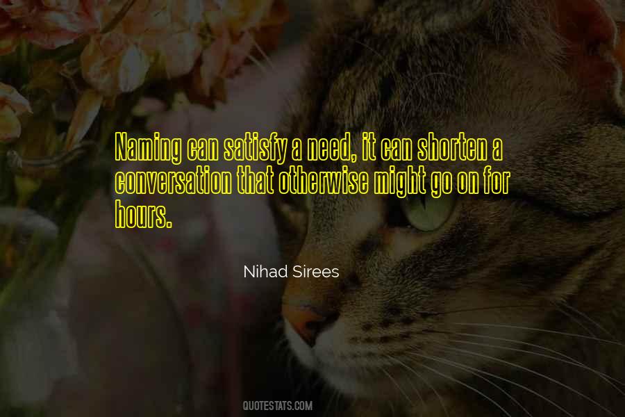 Nihad Sirees Quotes #1422046