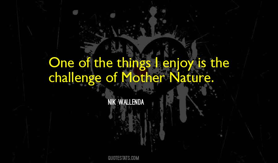 Nik Wallenda Quotes #703358
