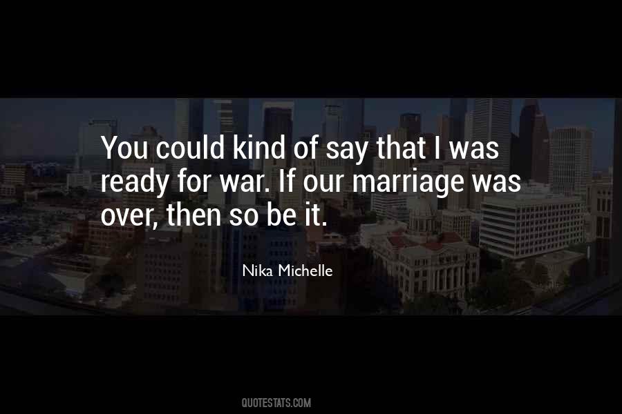 Nika Michelle Quotes #1502605