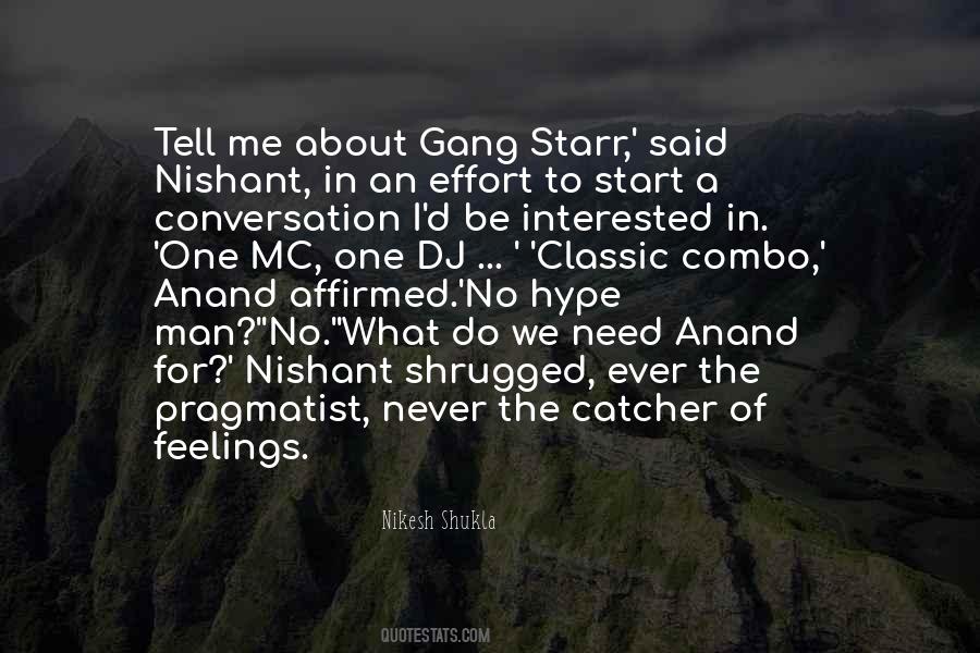 Nikesh Shukla Quotes #83486