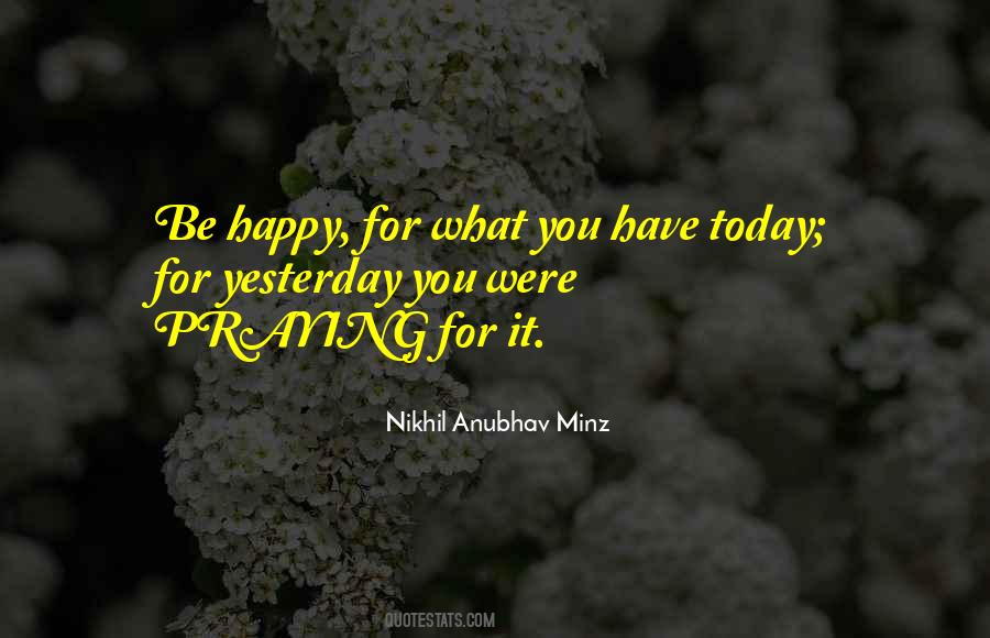 Nikhil Anubhav Minz Quotes #1083564