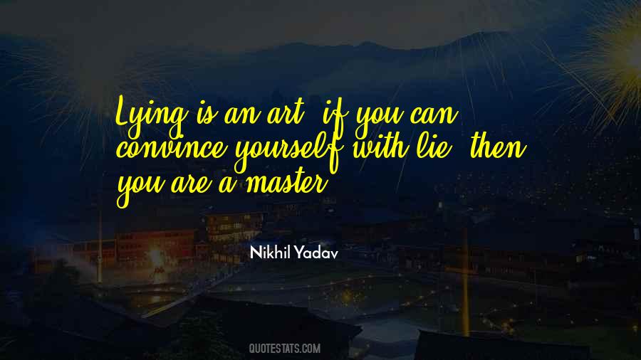 Nikhil Yadav Quotes #1710046