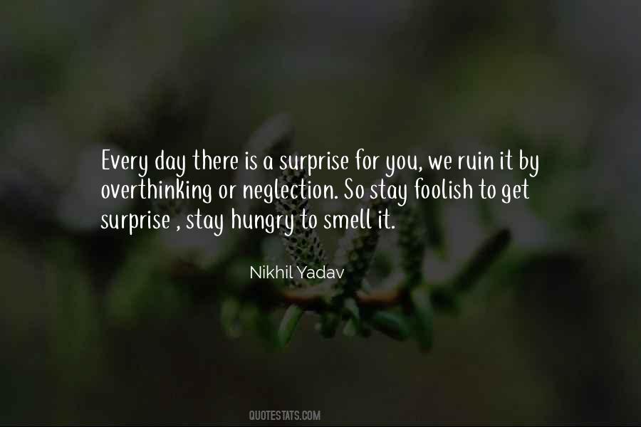 Nikhil Yadav Quotes #206429