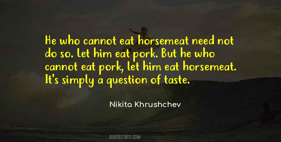 Nikita Khrushchev Quotes #1607179 Nikita Khrushchev Quotes #1607179