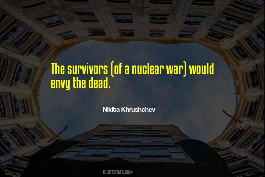 Nikita Khrushchev Quotes #257925