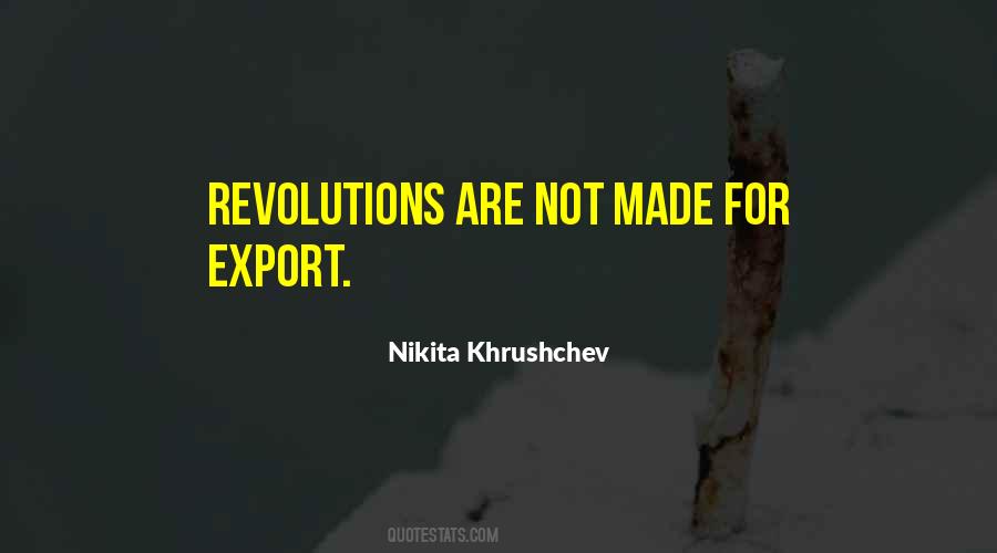 Nikita Khrushchev Quotes #548337