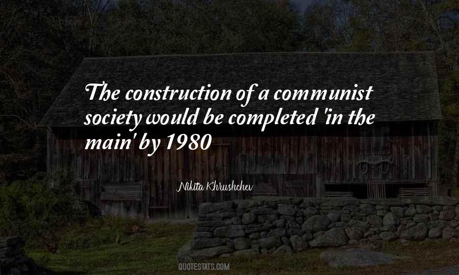 Nikita Khrushchev Quotes #729914