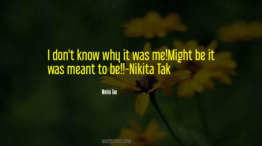 Nikita Tak Quotes #541792 Nikita Tak Quotes #541792