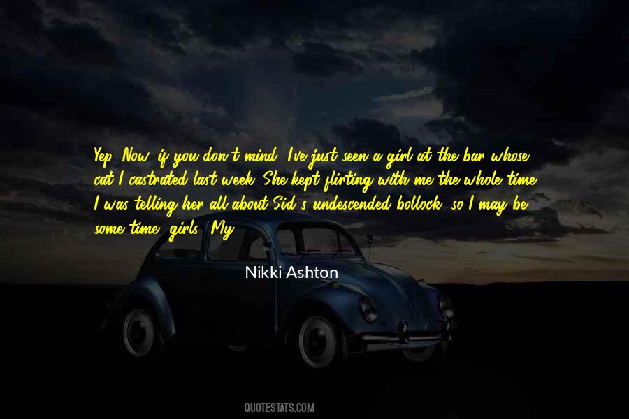 Nikki Ashton Quotes #395240