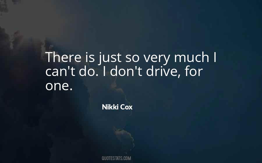 Nikki Cox Quotes #1854109