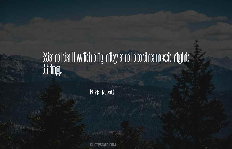 Nikki Duvall Quotes #724419
