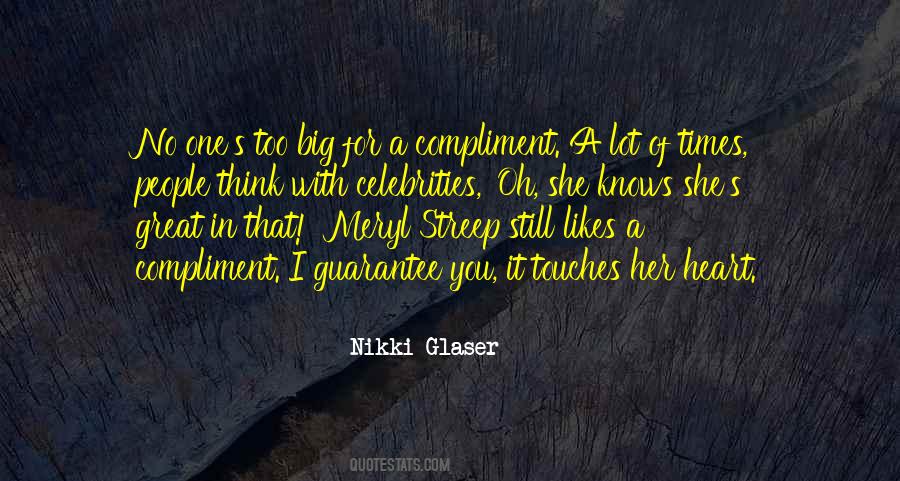 Nikki Glaser Quotes #195703